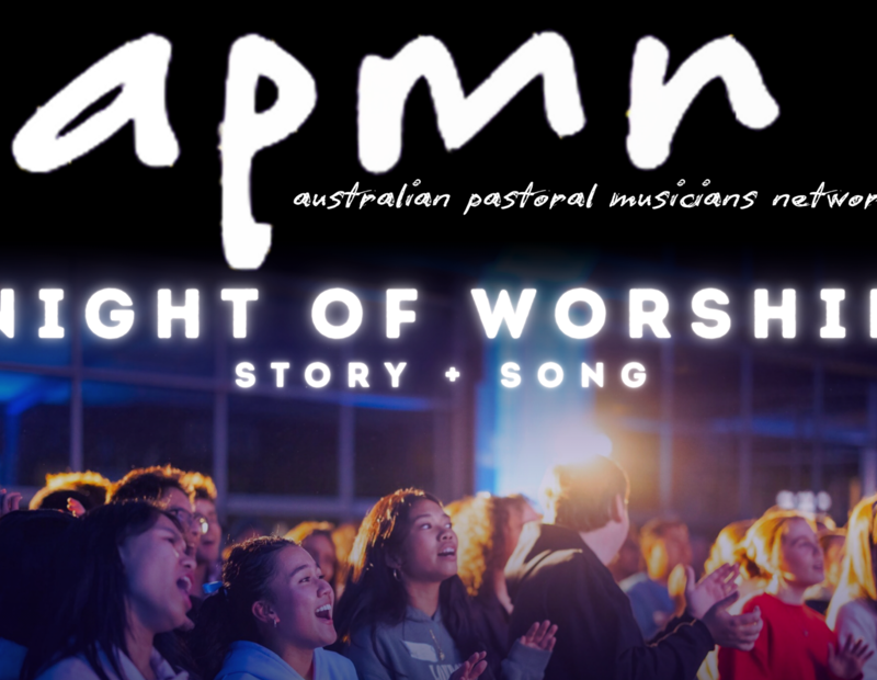 Night of Worship: Song and Story 